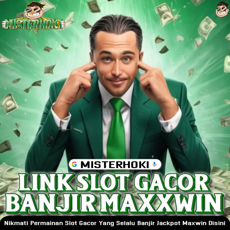 MISTERHOKI: Situs Link Slot Gacor Resmi Bet 200 Gampang Jp Maxwin Terpercaya